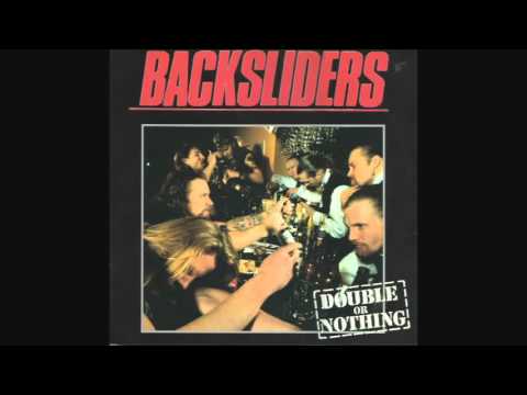 Backsliders - Headin' For Nowhere