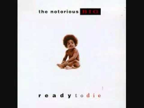 Ready to Die   Biggie Original Version