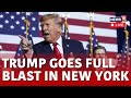 Donald Trump LIVE | Donald Trump Mega Rally In NY LIVE | Trump Speech LIVE | US News LIVE | N18L