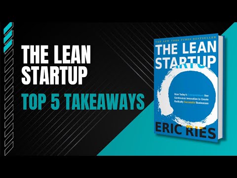 5 Top Tips from The Lean Startup by Eric Ries