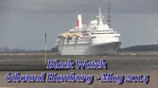Cruise Ship Black Watch inbound Hamburg