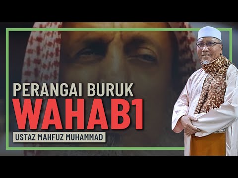 Ustaz Mahfuz Muhammad - Inilah Perangai Buruk Wahab1