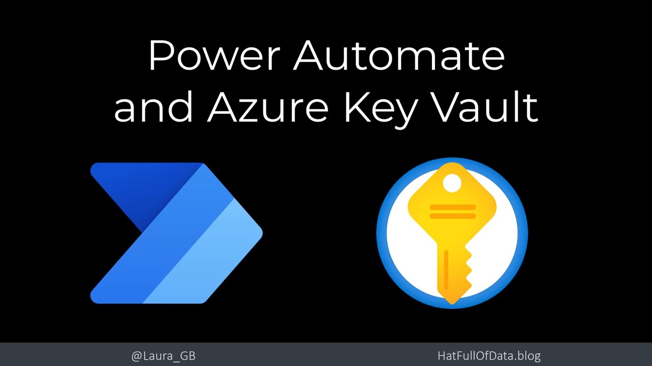 How work Power Automate and Azure Key Vault together