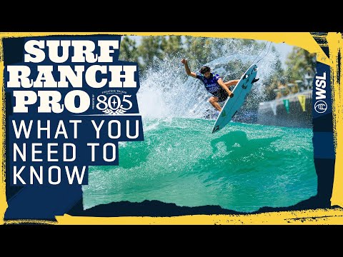 What You Need To Know - Surf Ranch Pro presented by 805 Beer