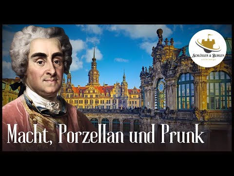 Macht, Porzellan und Prunk – Das Leben des August des Starken / RESIDENZSCHLOSS DRESDEN / Doku HD