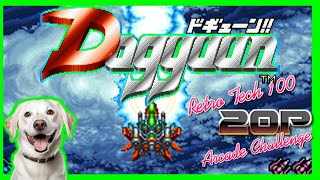 Dogyuun | Retro Tech 100 20p Arcade Challenge