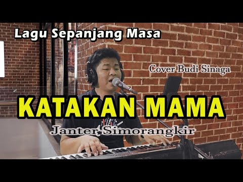 Baper Dengerin Lagu Ini | KATAKAN MAMA (Janter Simorangkir) Lagu Nostalgia 80an