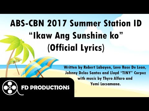 (Lyrics) Abs-Cbn Summer station ID 2017 