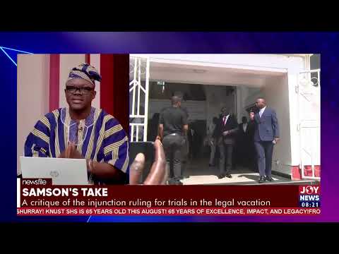A critique of the injunction ruling for trials in the legal vacation | Samson's Take