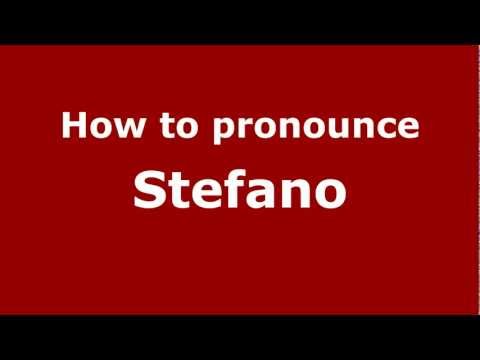 How to pronounce Stefano