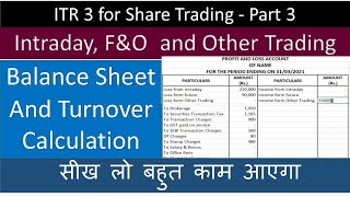 Income tax return for Intraday trading, F&O Share market | Turnover computation and Final Account