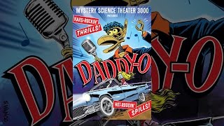 Mystery Science Theater 3000: Daddy-O