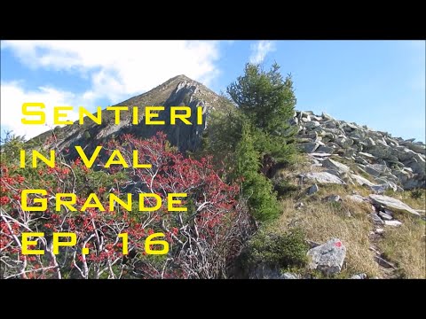 Sentieri in Val Grande ep. 16 - Pozzolo