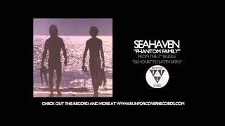 Seahaven - Phantom Family (Official Audio)