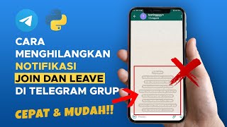 Cara Otomatis Hapus Notifikasi Join Leave Di Telegram Grup Mp4 3GP & Mp3