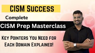 CISM Masterclass Essentials You Won't Find Anywhere Else!
