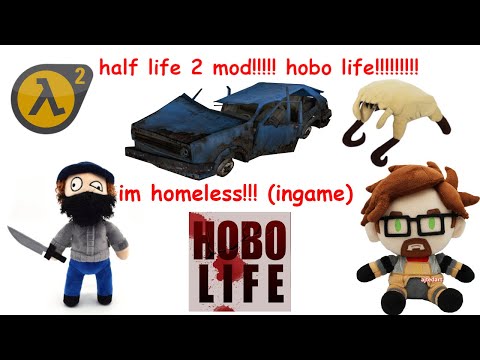 half life 2 mod hobo life!!!