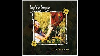 Girls &amp; Horses  - Templeton Thompson  (Official Music Video)