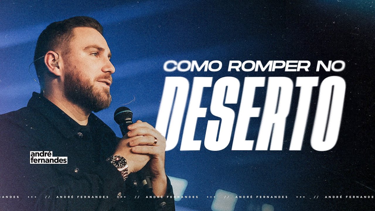 ANDRÉ FERNANDES | COMO ROMPER NO DESERTO | LAGOINHA ALPHAVILLE