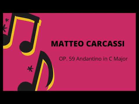 Opus 59 Part 2 No 4 - Andantino In A Major - Matteo Carcassi