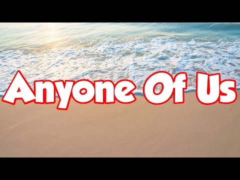 Anyone Of Us - Westlife (Gareth Gates) (Lyrics) ( MIX LYRICS )
