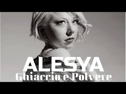 ALESYA - GHIACCIO E POLVERE (Lyric Video)
