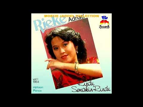 RINDU SEMAKIN RINDU RIEKE ADRIATY