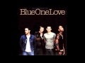 Blue: One love - Audio Blue: One love - Audio