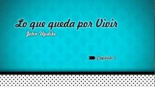 capsula &quot;LO QUE QUEDA POR VIVIR&quot;