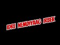 Idre Nemdiyaag Irbek Lyrical Devil Song Lyrics Song Devil DBoss Black Screen Video Kannada Song