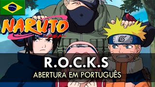 NARUTO - Abertura em Português (R★O★C★K★S) || MigMusic