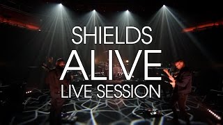 SHIELDS | Alive (Live Session at Sage Gateshead)