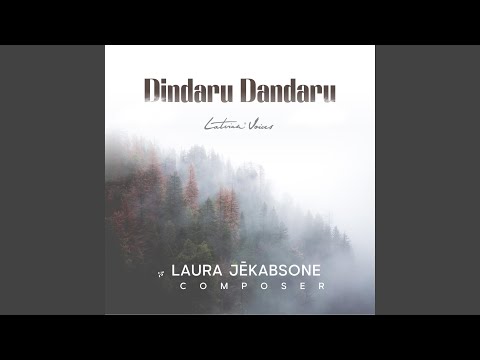 Dindaru dandaru (feat. Latvian Voices)