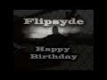 Flipsyde Happy Birthday -- Lyrics (Instrumental ...