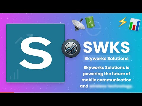 Skyworks Solutions: Powering the Future of Mobile and Wireless Technology | SWKS