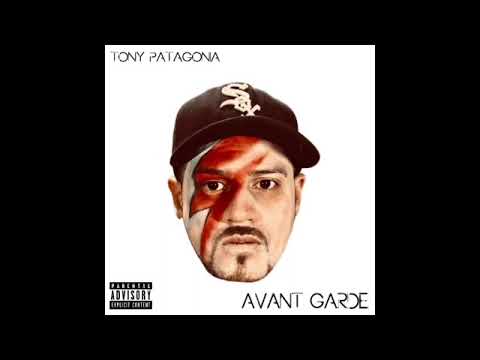 Tony Patagonia - Avant Garde (2019) [Album]