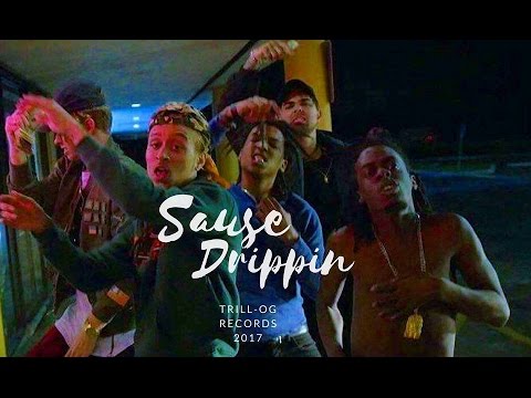TrillOGrecords - Sauce Drippin'
