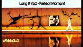 Lang & Yep - Perfect Moments HD