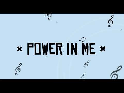 Power In Me