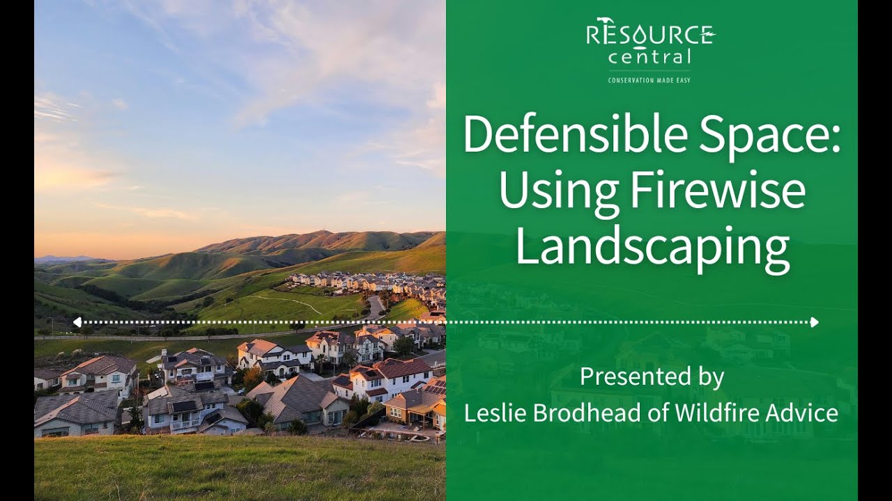 Defensible Space: Using Firewise Landscaping