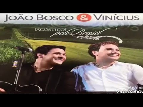 João Bosco e Vinícius Meu Ex Amor/Deixa Eu Chorar DVD Acústico Pelo BrasiL