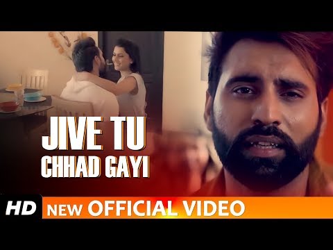 Jive Tu Chhad Gayi