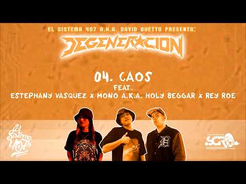 El Sistema 407 - Degeneración 3.0 [Disco Completo]