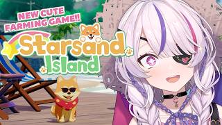 NEW Super Cute Farming Game - Starsand Island【Maria Marionette | NIJISANJI EN】