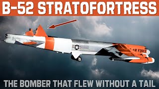 B-52 Stratofortress Bomber | The Boeing Plane That Could Fly Without The Tail