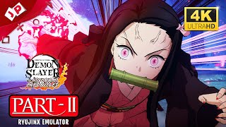 Demon Slayer Kimetsu no Yaiba The Hinokami Chronicles Part 2 4K 60fps Ryujinx Emulator Gameplay