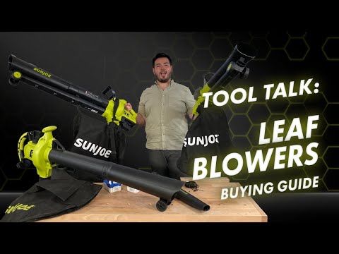 Tool Talk: Join the discussion on our Sun Joe leaf blowers + how to buy the best leaf blower for you