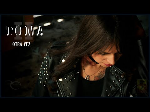 Toma II - Otra Vez ( Video Oficial )