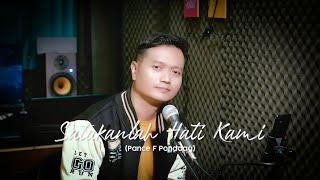 Download lagu SATUKANLAH HATI KAMI (Pance F Pondaag) - Andrey Arief (COVER) mp3