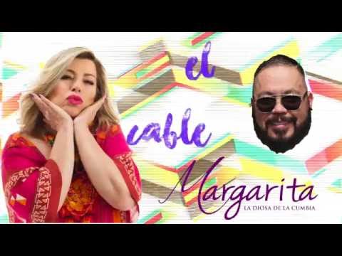 El Cable - Margarita la Diosa de la Cumbia (Video Lyric)